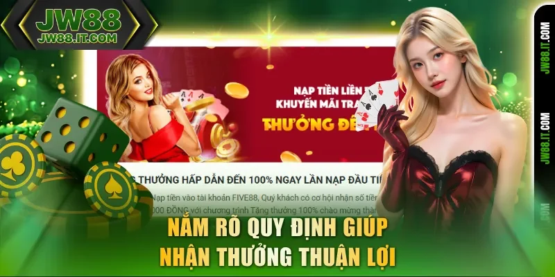 Nắm rõ quy định JW88 giúp nhận thưởng thuận lợi Nắm rõ quy định JW88 giúp nhận thưởng thuận lợi